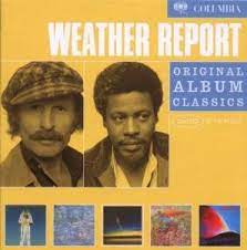 Weather Report - Original Album Classics