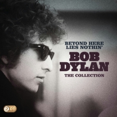 Dylan Bob - Beyond Here Lies Nothin'