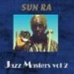 Sun Ra - Jazz Masters 2 in the group CD / Jazz at Bengans Skivbutik AB (4007631)