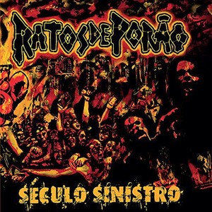 Ratos De Porão - Seculo Sinistro