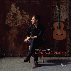 Cauvin Thibault - Le Voyage D'albéniz