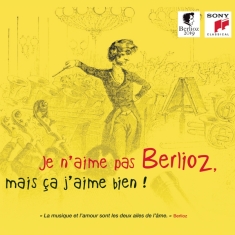 Various - Je N'aime Pas Berlioz, Mais Ça J'aime Bien !
