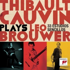 Cauvin Thibault - Thibault Cauvin Plays Leo Brouwer