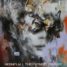 Neonfly - Future, Tonite The (Splatter Vinyl