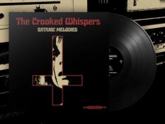 Crooked Whispers The - Satanic Melodies (Black Vinyl Lp)