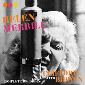 Merrill Helen - Complete Recordings With
