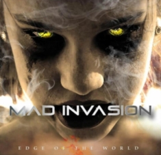 Mad Invasion - Edge Of The World