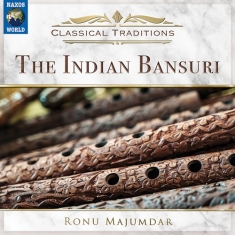 Majumdar Ronu - Classical Traditions: The Indian Ba