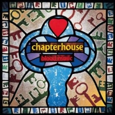 Chapterhouse - Blood Music (Ltd. Transparent Red Vinyl)