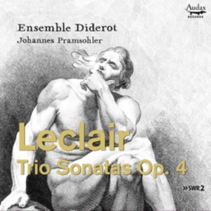Ensemble Diderot - Leclair Trio Sonatas Op.4