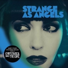 Strange As Angels - Chrysta Bell Sings The Cure