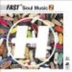 Blandade Artister - Fast Soul Music 2 in the group CD / Dans/Techno at Bengans Skivbutik AB (4017385)
