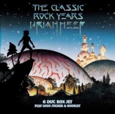 Uriah Heep - The Classic Rock Years Of