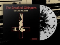 Crooked Whispers The - Satanic Melodies (White/Black Splat