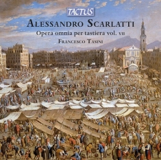 Scarlatti Alessandro - Opera Omnia Per Tastiera, Vol. 7