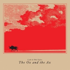 Cath & Phil Tyler - Ox And The Ax