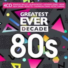 Blandade Artister - Greatest Ever Decade: 80S