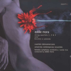 Mora Eddie - String Quartets 1 2 & 3