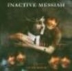 Inactive Messiah - Inactive Messiah