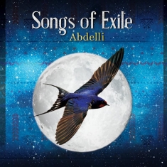 Abdelli Abderrahmane - Songs Of Exile