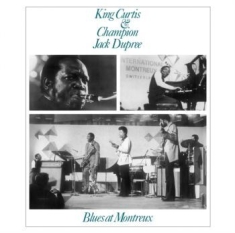 Dupree Champion Jack & King Curtis - Blues At The Montreux 1971