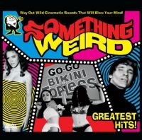 Something Weird - Greatest Hits (Yellow Vinyl)