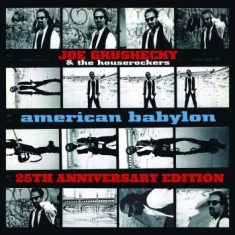 Grushecky Joe And Houserockers - American Babylon (25Th Anniversary