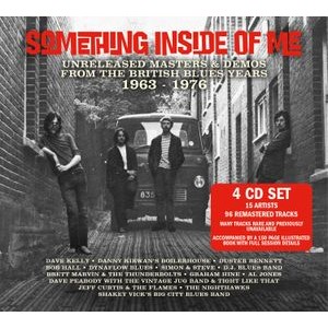 V/A - Something Inside Of Me: Unreleased Masters & Demos Of British Blues Years 63