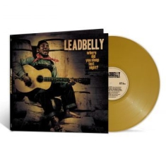 Leadbelly - Where Did You Sleep Last Night? (Go