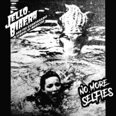 Biafra Jello And The Guantanamo Sch - No More Selfies (7