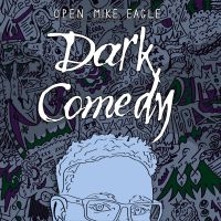 Open Mike Eagle - Dark Comedy (Baby Blue)