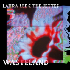 Lee Laura & The Jettes - Wasteland
