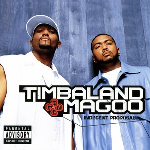 TIMBALAND AND MAGOO - INDECENT PROPOSAL