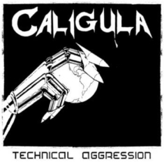 Caligula - Technical Aggression