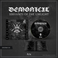 Demonical - Servants Of The Unlight (Digipack)