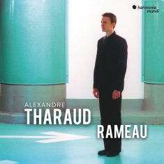 Tharaud Alexandre - Rameau / Nouvelles Suites