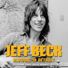 Beck Jeff - Blowing In Detroit (Live Broadcast