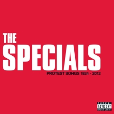 The Specials - Protest Songs 1924 ? 2012 (Deluxe C