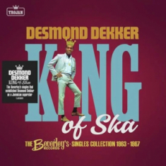 Desmond Dekker - King Of Ska: The Beverley's Re