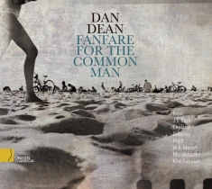 Dean Dan - Fanfare For The Common Man