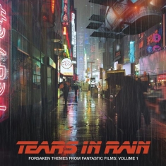 Various - Forsaken Themes From Fantastic Films, Vol.1: Tears In Rain