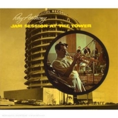Ray & His Orchestra Anthony - Jam Session At The Tower