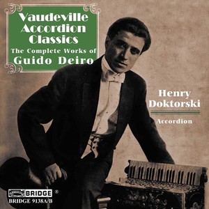 Deiro Count Guido - Vaudeville Accordeon Classics