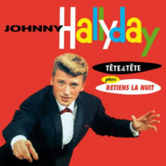 Johnny Hallyday - Tete A Tete + Retiens La Nuit