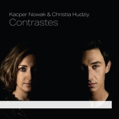 Nowak Kacper/Christia Hudziy - Contrastes