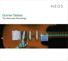 Gunnar Geisse - Wannsee Recordings