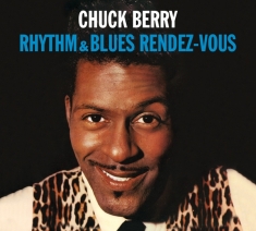 Chuck Berry - Rhythm & Blues Rendez-Vous/Rockin'a At The Hops