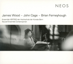 Ensemble Vertigo /Nouvel Ensemble Contem - Wood/Cage/Fern