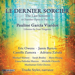 Pauline Garcia Viardot - Le Dernier Sorcier