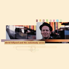 Dave & The Rocksteady 7 Hillyard - Playtime